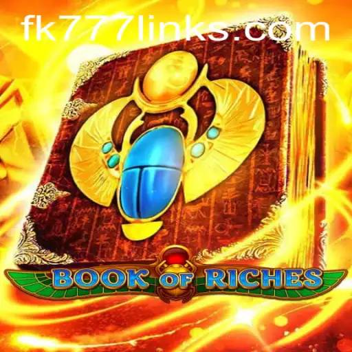 Exploring the Epic Adventure of BookofRiches: Unveiling Secrets with FK777